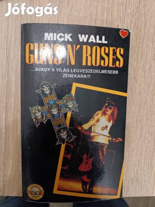Mick Wall Gun N'Roses könyvritkaság