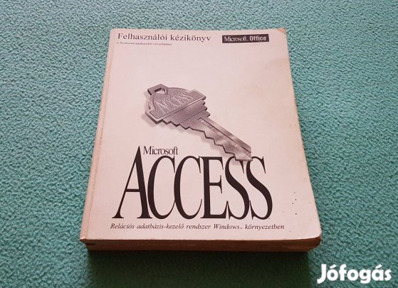 Microsoft Access - Felhasználói kézikönyv