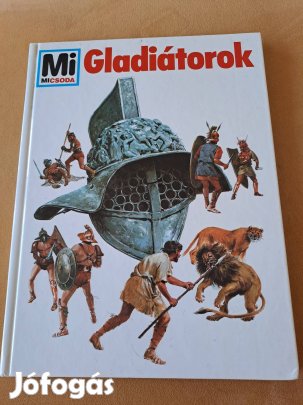 Micsoda; Gladiátorok könyv, hibátlan 