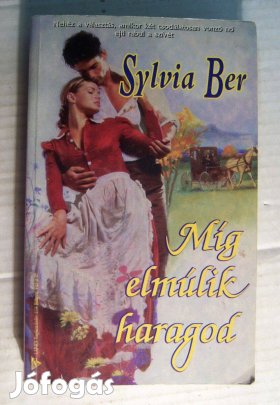 Míg Elmúlik Haragod (Sylvia Ber) 1997 (5kép+tartalom)