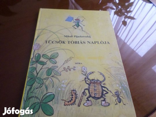 Mihail Pljackovszkij Tücsök Tóbiás Naplója 1983 Gyermekkönyv