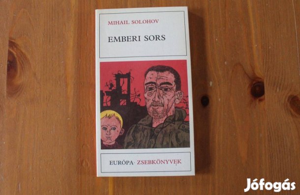 Mihail Solohov - Emberi sors