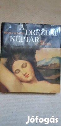 Mihail V. Alpatov: A drezdai képtár, Régi mesterek