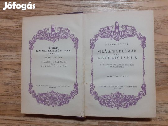 Mihelics Vid: Világproblémák és a katolicizmus (1933)