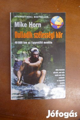 Mike Horn : Nulladik szélességi kör