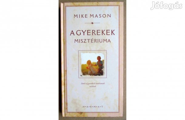 Mike Mason: A gyerekek misztériuma