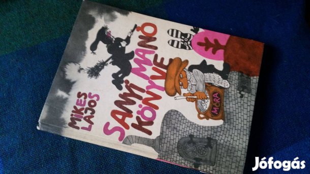 Mikes Lajos: Sanyi manó könyve + ajándék kreatív könyvek