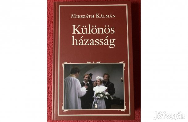 Mikszáth Kálmán Különös házasság