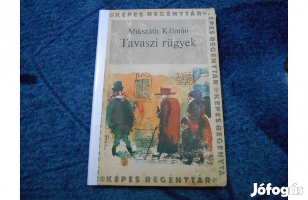 Mikszáth Kálmán:Tavaszi rügyek