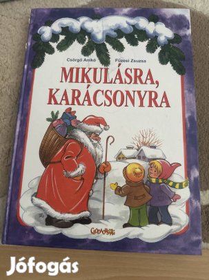 Mikulásra, Karácsonyra