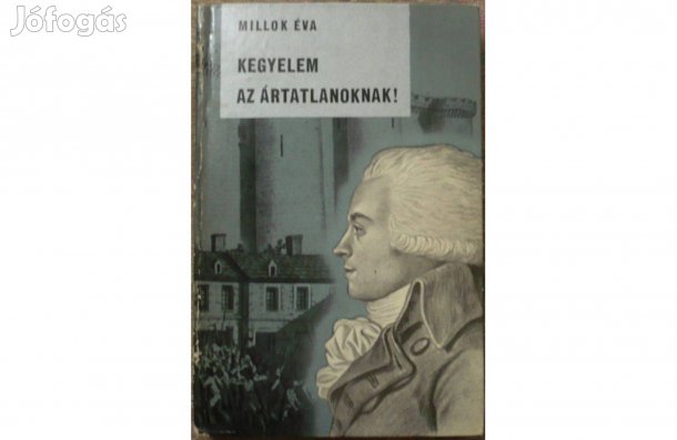 Millok Éva - Kegyelem az ártatlanoknak!