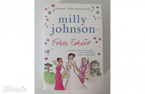 Milly Johnson: Fehér esküvő