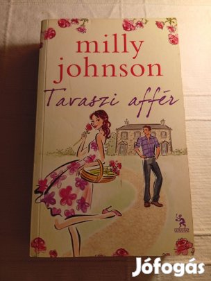Milly Johnson: Tavaszi affér
