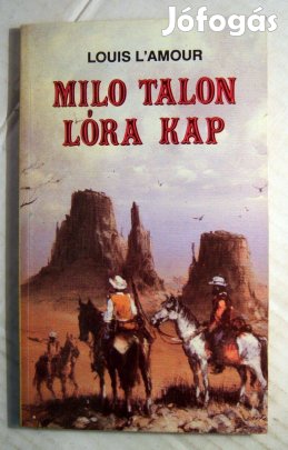 Milo Talon Lóra Kap (Louis L'Amour) 1988 (5kép+tartalom)