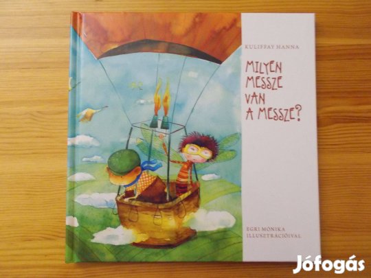 Milyen messze van a messze?, Kuliffai Hanna