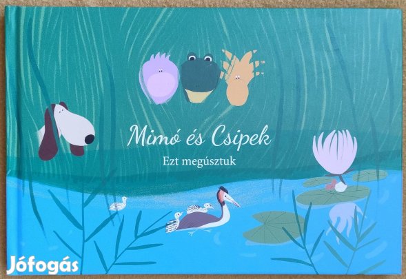 Mimó és Csipek Ezt megúsztuk (Foglalkoztató füzet melléklettel)