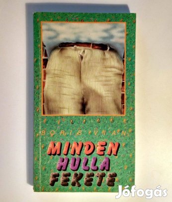 Minden Hulla Fekete (Boris Vian) 1991 (8kép+tartalom)