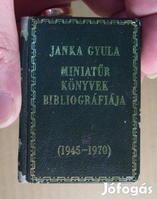 Miniatűr Könyvek Bibliográfiája 1945-1970 (Janka Gyula) 1972 (miniköny