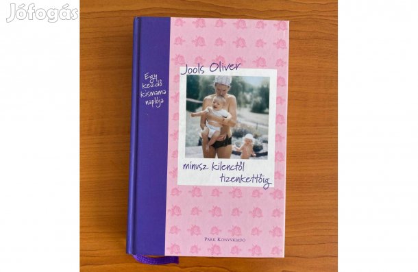 Mínusz kilenctől tizenkettőig (Egy kezdő kismama naplója) című könyv