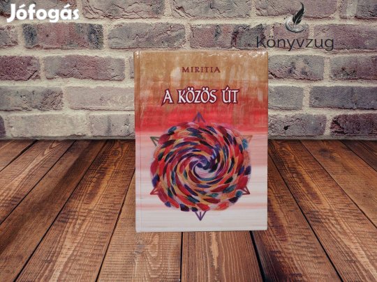 Miritia - A közös út