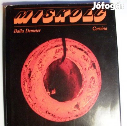 Miskolc 600 éves évfordulós emlékkönyv