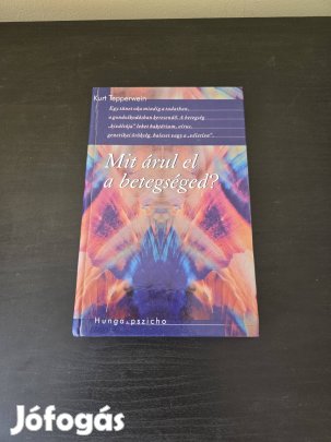 Mit árul el a betegséged? - Kurt Tepperwein 1992