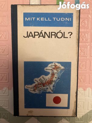 Mit kell tudni Japánról?