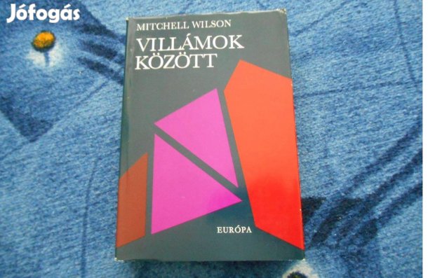Mitchell Wilson:Villámok között