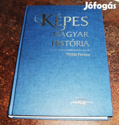 Mitták Ferenc: Képes magyar história c.könyve