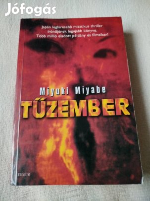 Miyuki Miyabe - Tűzember japán misztikus thriller