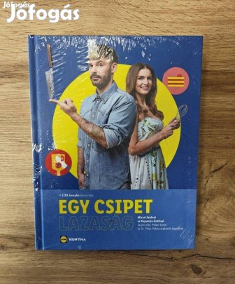 Mizsei János, Kapuncsi Gréti: Egy csipet lazaság - új szakácskönyv