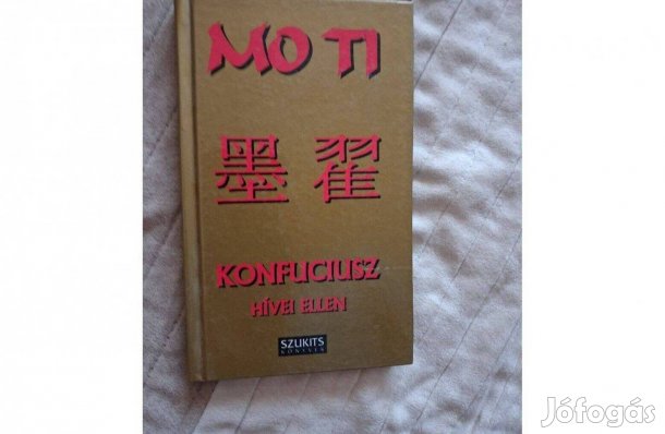Mo Ti - Konfuciusz hívei ellen