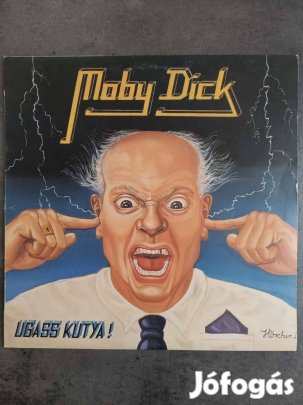Moby Dick - Ugass Kutya! (1990, Proton)