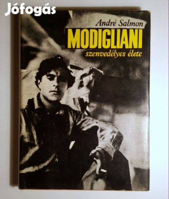 Modigliani Szenvedélyes Élete (André Salmon) 1974 (11kép+tartalom)