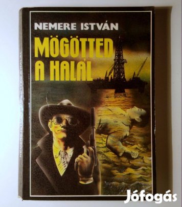 Mögötted a Halál (Nemere István) 1988 (szétesik) 8kép+tartalom