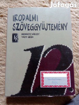 Mohácsy Károly Vasy Géza (szerk.): Irodalmi szöveggyűjtemény 12