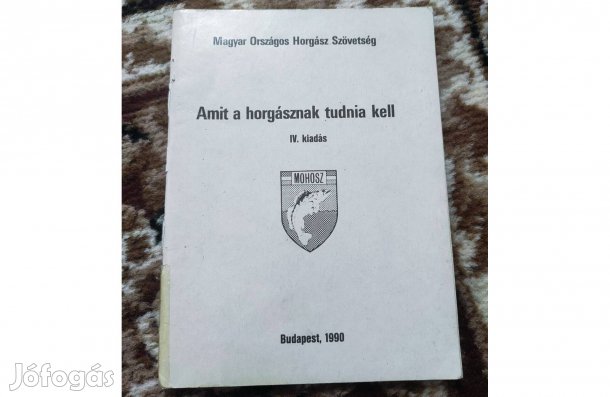 Mohsz: Amit a horgásznak tudnia kell