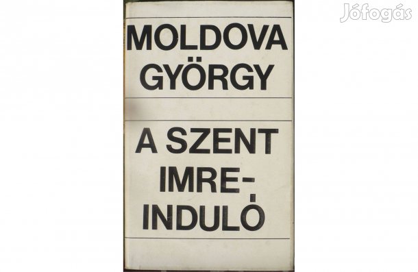 Moldova György: A Szent Imre-induló