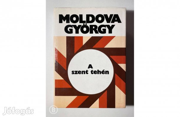 Moldova György: A szent tehén - - - (Csak személyesen!)
