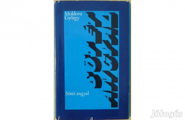 Moldova György: Sötét angyal