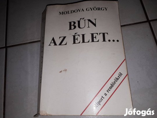 Moldova György - Bűn az élet