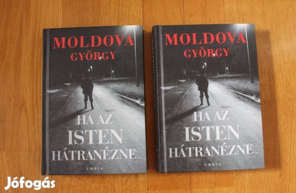 Moldova György - Ha az Isten hátranézne 1-2