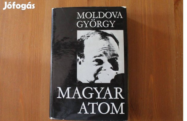 Moldova György - Magyar atom