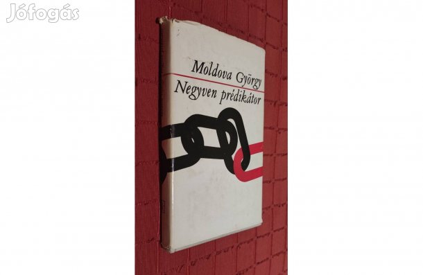 Moldova György | Negyven prédikátor [1975]