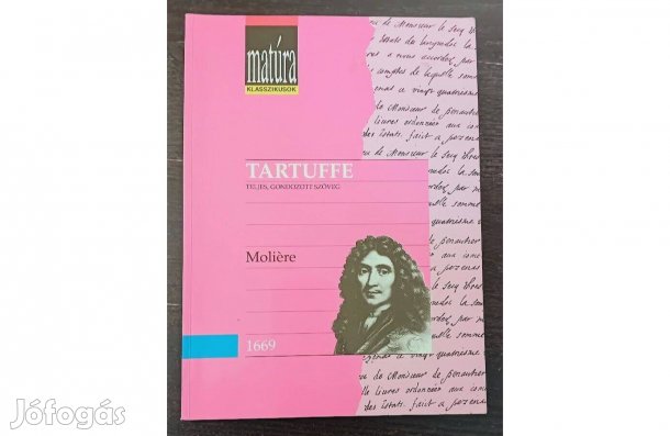 Moliére: Tartuffe Matúra Klasszikusok 15. Kidolgozott érettségi tétel