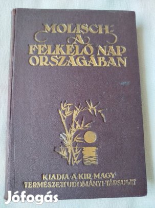 Molisch Hans - A felelő Nap országában útikönyv Japanról