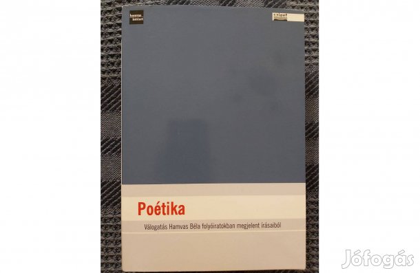Molnár Márton szerk.: Poétika - Hamvas Béla írásaiból. eladó