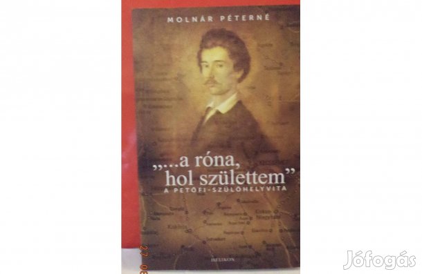 Molnár Péterné: ". a róna, hol születtem"