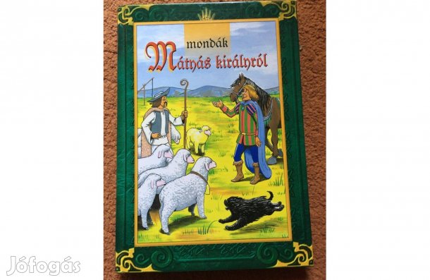 Mondák Mátyás királyról