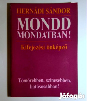 Mondd Mondatban! (Hernádi Sándor) 1991 (8kép+tartalom)